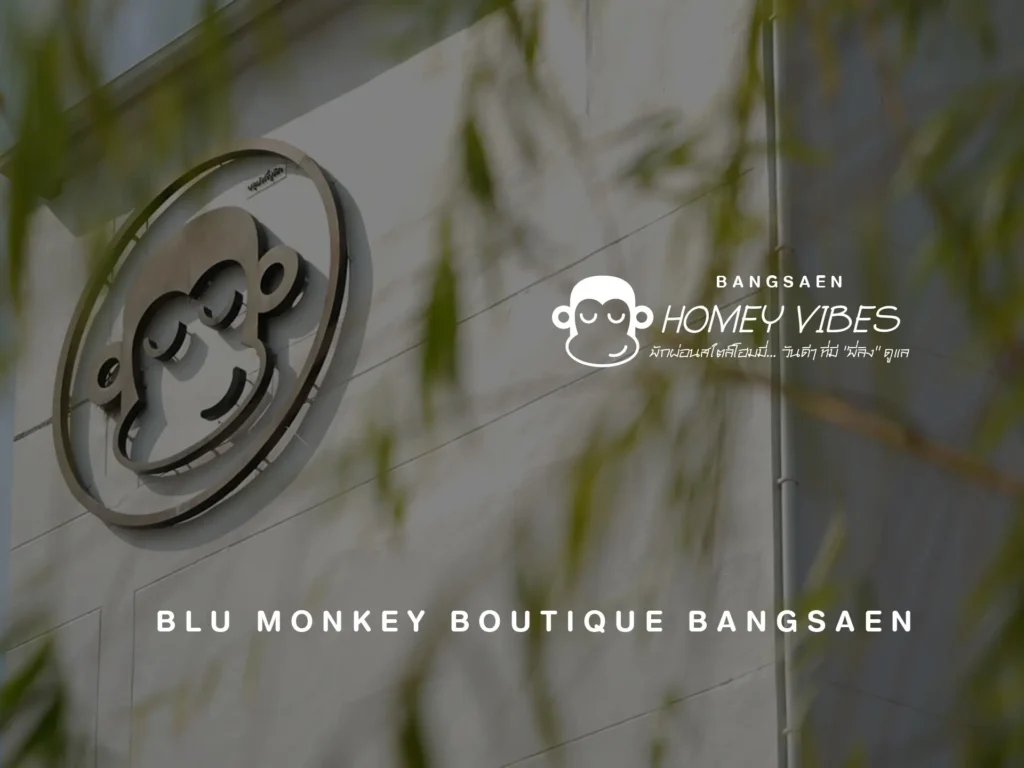 Blu Monkey Boutique Bangsaen